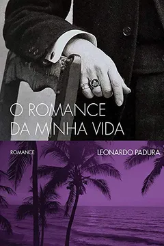 Livro O Romance Da Minha Vida - Resumo, Resenha, PDF, etc.