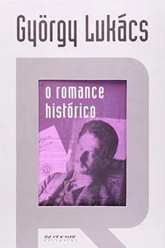 Livro O Romance Histórico - Resumo, Resenha, PDF, etc.