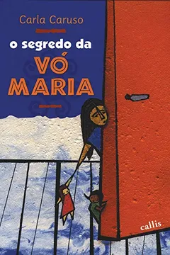 Livro O Segredo da Vó Maria - Resumo, Resenha, PDF, etc.