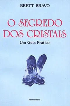 Livro O Segredo dos Cristais - Resumo, Resenha, PDF, etc.