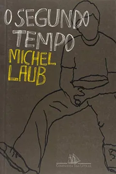 Livro O Segundo Tempo - Resumo, Resenha, PDF, etc.