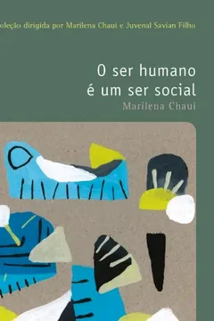 Livro O Ser Humano É Um Ser Social - Resumo, Resenha, PDF, etc.