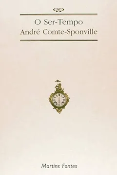 Livro O Ser Tempo - Resumo, Resenha, PDF, etc.