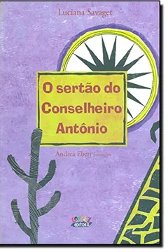 Livro O Sertão do Conselheiro Antônio - Resumo, Resenha, PDF, etc.