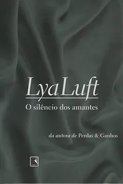 Livro O Silêncio Dos Amantes - Resumo, Resenha, PDF, etc.