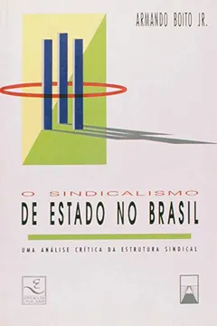 Livro O Sindicalismo E Estado No Brasil - Resumo, Resenha, PDF, etc.