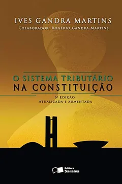Livro O Sistema Tributário na Constituição - Resumo, Resenha, PDF, etc.