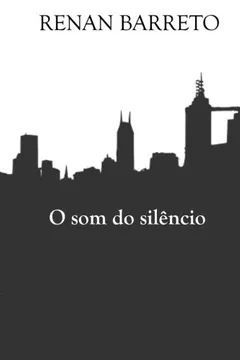 Livro O SOM Do Silencio - Resumo, Resenha, PDF, etc.