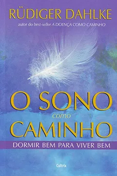 Livro O Sono Como Caminho - Resumo, Resenha, PDF, etc.