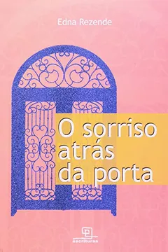 Livro O Sorriso Átras da Porta - Resumo, Resenha, PDF, etc.