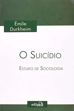 Livro O Suicídio. Estudo De Sociologia - Resumo, Resenha, PDF, etc.