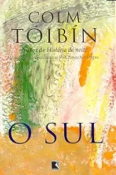 Livro O Sul - Resumo, Resenha, PDF, etc.