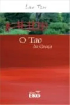 Livro O Tao Da Graca - Resumo, Resenha, PDF, etc.