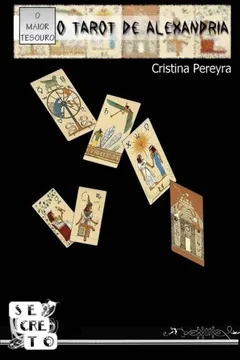 Livro O Tarot de Alexandria - Resumo, Resenha, PDF, etc.