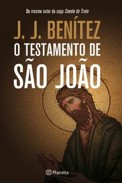 Livro O Testamento de São João - Resumo, Resenha, PDF, etc.