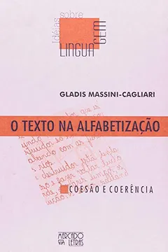 Livro O Texto Na Alfabetização - Resumo, Resenha, PDF, etc.