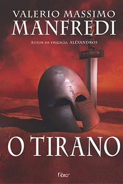 Livro O Tirano - Resumo, Resenha, PDF, etc.