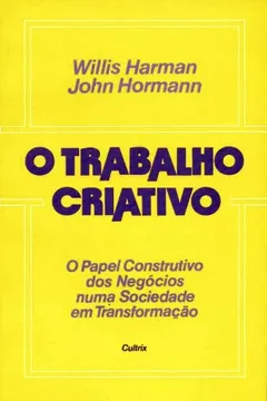 Livro O Trabalho Criativo - Resumo, Resenha, PDF, etc.