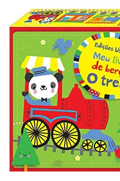 Livro O Trem - Coleção Meu Livro de Berço - Resumo, Resenha, PDF, etc.
