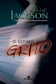 Livro O Último Grito - Resumo, Resenha, PDF, etc.