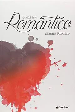 Livro O Último Romântico - Resumo, Resenha, PDF, etc.