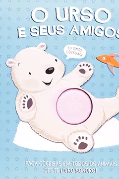 Livro O Urso e Seus Amigos - Resumo, Resenha, PDF, etc.