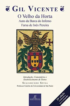 Livro O Velho Da Horta Auto Da Barca Do Inferno, Farsa De Ines Pereira - Resumo, Resenha, PDF, etc.