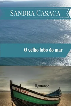 Livro O Velho Lobo Do Mar - Resumo, Resenha, PDF, etc.