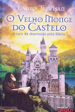 Livro O Velho Monge do Castelo - Resumo, Resenha, PDF, etc.