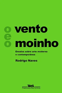 Livro O Vento e O Moinho - Resumo, Resenha, PDF, etc.