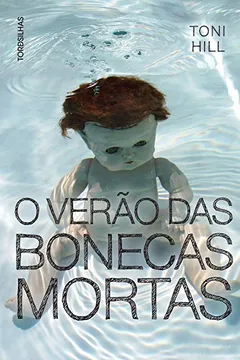 Livro O Verão das Bonecas Mortas - Resumo, Resenha, PDF, etc.