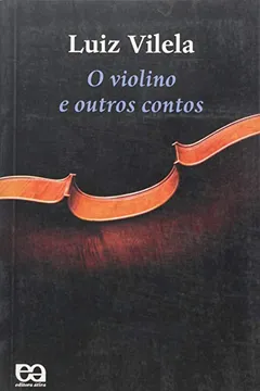 Livro O Violino e Outros Contos - Resumo, Resenha, PDF, etc.