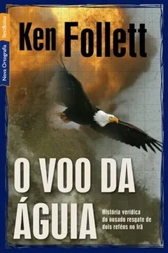 Livro O Voo da Águia - Resumo, Resenha, PDF, etc.