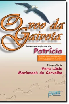 Livro O Vôo Da Gaivota - Resumo, Resenha, PDF, etc.