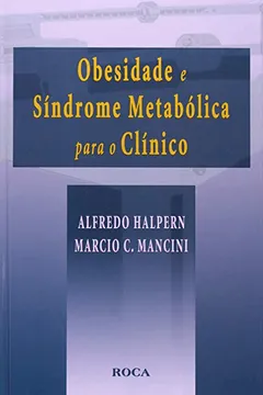 Livro Obesidade e Síndrome Metabólica Para o Clínico - Resumo, Resenha, PDF, etc.