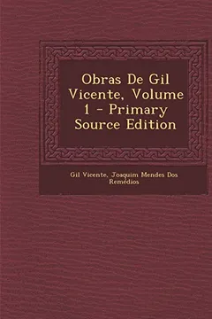 Livro Obras de Gil Vicente, Volume 1 - Resumo, Resenha, PDF, etc.