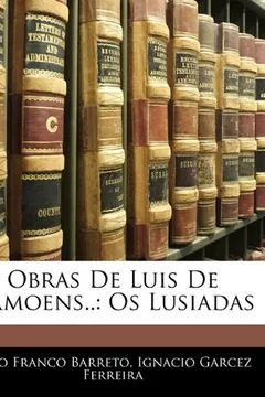 Livro Obras de Luis de Camoens..: OS Lusiadas - Resumo, Resenha, PDF, etc.