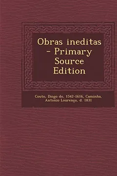Livro Obras Ineditas - Resumo, Resenha, PDF, etc.