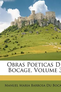 Livro Obras Poeticas de Bocage, Volume 3 - Resumo, Resenha, PDF, etc.