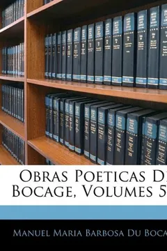 Livro Obras Poeticas de Bocage, Volumes 5-6 - Resumo, Resenha, PDF, etc.