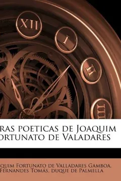 Livro Obras Poeticas de Joaquim Fortunato de Valadares - Resumo, Resenha, PDF, etc.