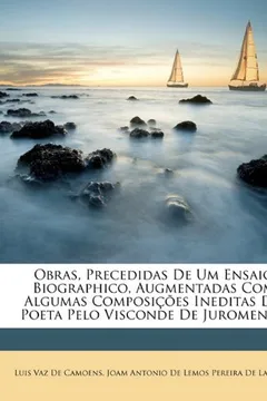 Capa do livro Obras, Precedidas de Um Ensaio Biographico, Augmentadas Com Algumas Composicoes Ineditas Do Poeta Pelo Visconde de Juromenha