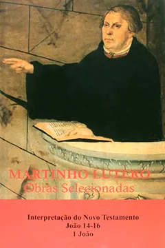 Capa do livro Obras Selecionadas. Interpretação do Novo Testamento João 14-16, 1 João - Volume 11