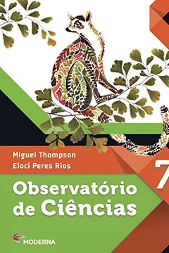 Livro Observatório de Ciências. 7º Ano - Resumo, Resenha, PDF, etc.