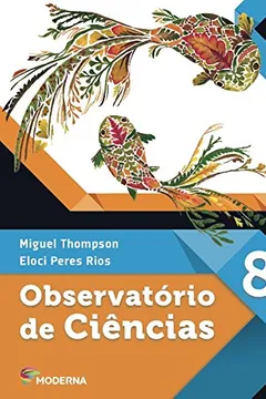 Livro Observatório de Ciências. 8º Ano - Resumo, Resenha, PDF, etc.