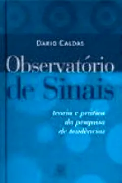 Livro Observatorio De Sinais. Teoria E Prática Da Pesquisa De Tendencias - Resumo, Resenha, PDF, etc.