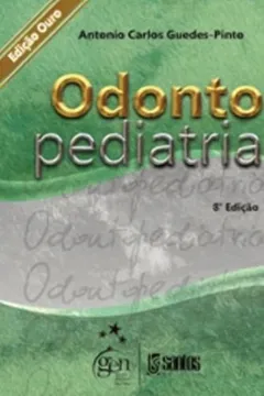 Livro Odontopediatria - Resumo, Resenha, PDF, etc.