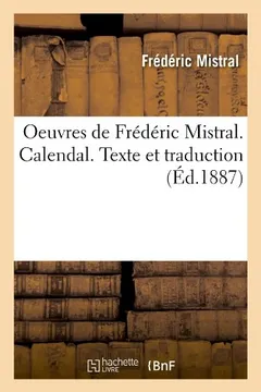Livro Oeuvres de Frederic Mistral. Calendal. Texte Et Traduction - Resumo, Resenha, PDF, etc.