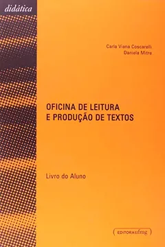 Capa do livro Oficina de Leitura e Produção de Textos. Livro do Aluno