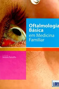 Livro Oftalmologia Básica em Medicina Familiar - Resumo, Resenha, PDF, etc.